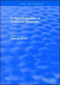 Couverture de l’ouvrage In Vitro Cultivation Of Protozoan Parasites