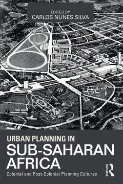Couverture de l’ouvrage Urban Planning in Sub-Saharan Africa