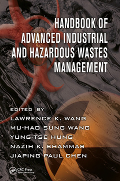 Couverture de l’ouvrage Handbook of Advanced Industrial and Hazardous Wastes Management