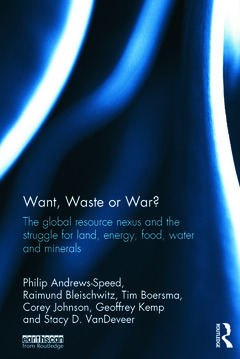 Couverture de l’ouvrage Want, Waste or War?