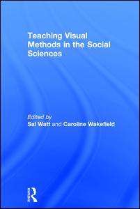 Cover of the book Teaching Visual Methods in the Social Sciences
