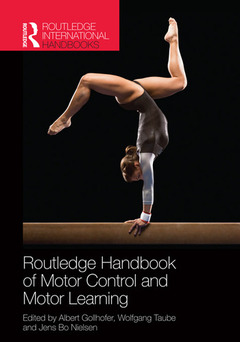 Couverture de l’ouvrage Routledge Handbook of Motor Control and Motor Learning