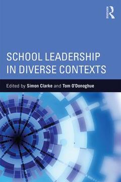 Couverture de l’ouvrage School Leadership in Diverse Contexts