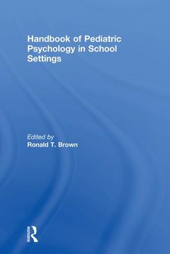 Couverture de l’ouvrage Handbook of Pediatric Psychology in School Settings