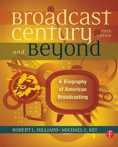 Couverture de l’ouvrage The Broadcast Century and Beyond