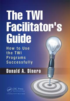 Couverture de l’ouvrage The TWI Facilitator's Guide
