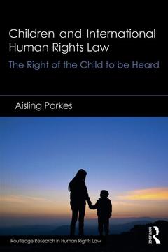 Couverture de l’ouvrage Children and International Human Rights Law
