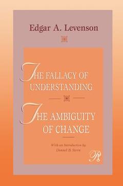 Couverture de l’ouvrage The Fallacy of Understanding & The Ambiguity of Change