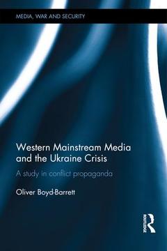 Couverture de l’ouvrage Western Mainstream Media and the Ukraine Crisis
