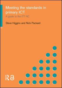 Cover of the book Meeting the Standards in Primary ICT
