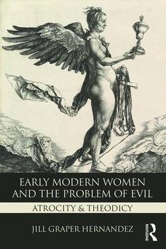 Couverture de l’ouvrage Early Modern Women and the Problem of Evil