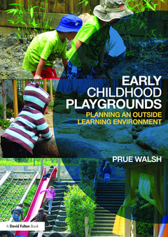 Couverture de l’ouvrage Early Childhood Playgrounds