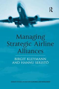 Couverture de l’ouvrage Managing Strategic Airline Alliances