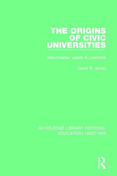 Couverture de l’ouvrage The Origins of Civic Universities