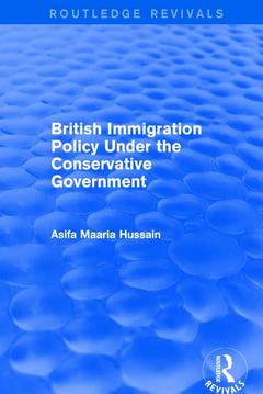 Cover of the book Revival: British Immigration Policy Under the Conservative Government (2001)