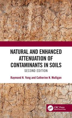 Couverture de l’ouvrage Natural and Enhanced Attenuation of Contaminants in Soils, Second Edition