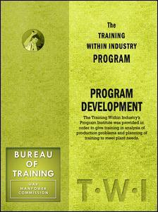 Couverture de l’ouvrage Training Within Industry: Program Development