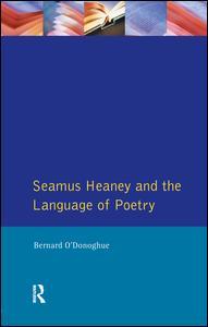 Couverture de l’ouvrage Seamus Heaney and the Language Of Poetry