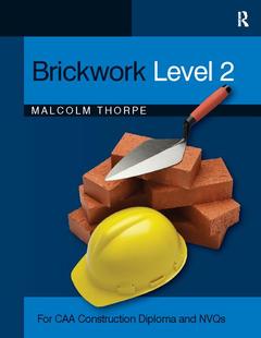Couverture de l’ouvrage Brickwork level 2: for CAA construction diploma and NVQs