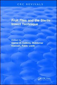Couverture de l’ouvrage Fruit Flies and the Sterile Insect Technique