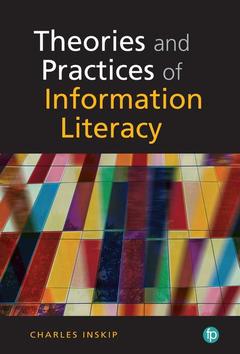 Couverture de l’ouvrage Theory and Practice of Information Literacy