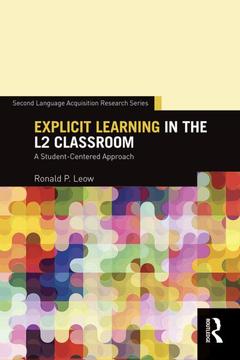 Couverture de l’ouvrage Explicit Learning in the L2 Classroom
