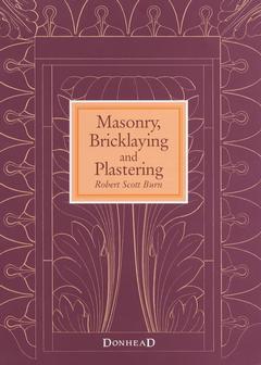 Cover of the book Masonry, Bricklaying and Plastering
