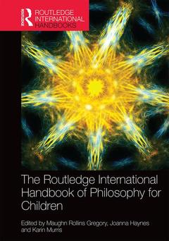 Cover of the book The Routledge International Handbook of Philosophy for Children