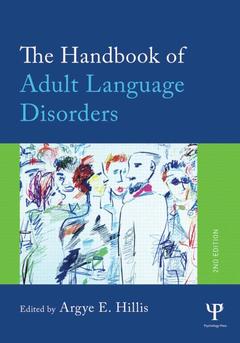 Cover of the book The Handbook of Adult Language Disorders