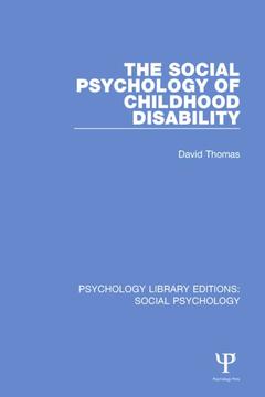 Couverture de l’ouvrage The Social Psychology of Childhood Disability