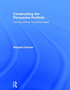 Cover of the book Constructing the Persuasive Portfolio