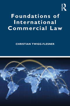 Couverture de l’ouvrage Foundations of International Commercial Law