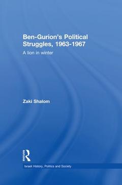 Couverture de l’ouvrage Ben-Gurion's Political Struggles, 1963-1967