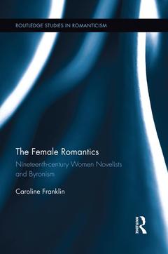 Couverture de l’ouvrage The Female Romantics