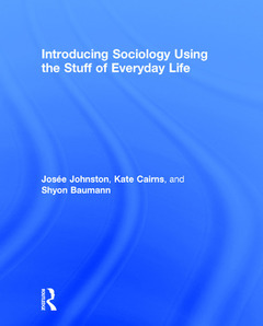 Couverture de l’ouvrage Introducing Sociology Using the Stuff of Everyday Life