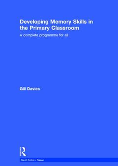 Cover of the book Developing Memory Skills in the Primary Classroom