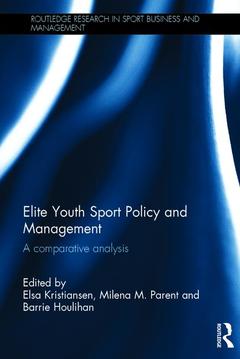 Couverture de l’ouvrage Elite Youth Sport Policy and Management