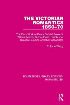 Couverture de l’ouvrage The Victorian Romantics 1850-70