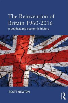 Couverture de l’ouvrage The Reinvention of Britain 1960-2016