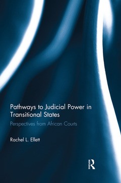 Couverture de l’ouvrage Pathways to Judicial Power in Transitional States