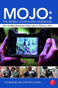 Couverture de l’ouvrage MOJO: The Mobile Journalism Handbook