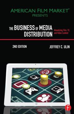 Couverture de l’ouvrage The Business of Media Distribution