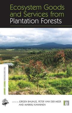 Couverture de l’ouvrage Ecosystem Goods and Services from Plantation Forests