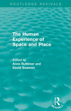 Couverture de l’ouvrage The Human Experience of Space and Place