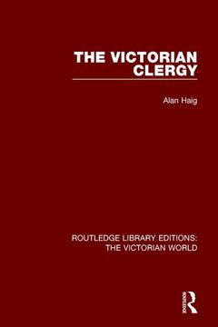 Couverture de l’ouvrage The Victorian Clergy