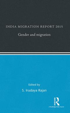 Couverture de l’ouvrage India Migration Report 2015