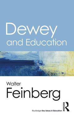 Couverture de l’ouvrage Dewey and Education