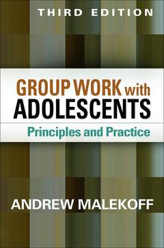 Couverture de l’ouvrage Group Work with Adolescents, Third Edition