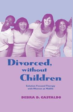 Couverture de l’ouvrage Divorced, without Children
