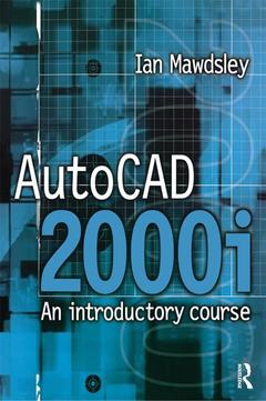 Couverture de l’ouvrage AutoCAD 2000i: An Introductory Course